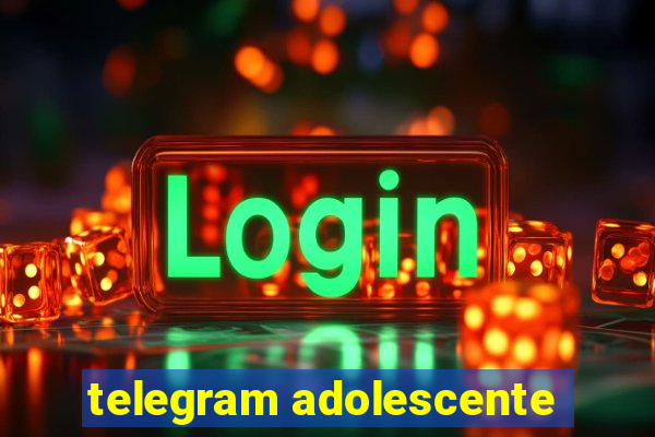 telegram adolescente